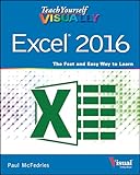 Teach Yourself Visually Excel 2016 Teach Yourself Visually Tech