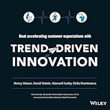 Trenddriven Innovation Beat Accelerating Customer Expectations