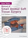 Manual Of Small Animal Soft Tissue Surgery