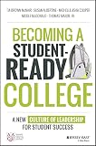 Becoming A Studentready College A New Culture Of Leadership For Student Success