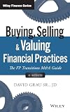 Buying, Selling, and Valuing Financial Practices, Website: The FP Transitions M&A Guide (Wiley Finance)