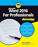 Word 2016 For Professionals For Dummies For Dummies Computers