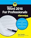 Word 2016 For Professionals For Dummies (For Dummies (Computers))