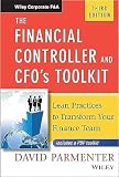 The Financial Controller And Cfos Toolkit Lean Practices To Transform Your Finance Team Wiley Corporate Fa