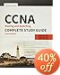CCNA Routing and Switching Complete Study Guide: Exam 100-105, Exam 200-105, Exam 200-125