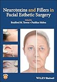 Neurotoxins And Fillers In Facial Esthetic Surgery