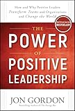 The Power of Positive Leadership
