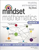 Mindset Mathematics Visualizing And Investigating Big Ideas Grade K