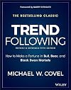 Trend Following, 5th Edition: How to Make a Fortune in Bull, Bear and Black Swan Markets (Wiley Trading)