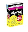 Algebra I for Dummies and Algebra Workbook for Dummies