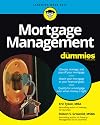 Mortgage Management For Dummies (For Dummies (Lifestyle))