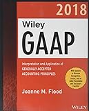Wiley Gaap 2018 Interpretation And Application Of Generally Accepted Accounting Principles
