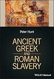 Ancient Greek and Roman Slavery