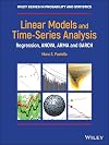 Linear Models and Time-Series Analysis: Regression, ANOVA, ARMA and GARCH (Wiley Series in Probability and Statistics)