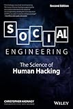 Social Engineering The Science Of Human Hacking