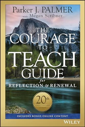 The Courage to Teach by Parker J. Palmer
