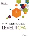 Wiley 11th Hour Guide for 2018 Level II CFA Exam (CFA Curriculum 2018)