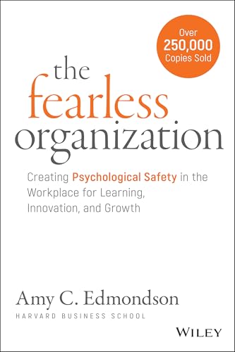 The Fearless Organization by Amy Edmondson