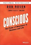 Conscious: The Power of Awareness in Business and Life