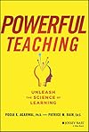 Powerful Teaching: Unleash the Science of Learning - Pooja K. Agarwal