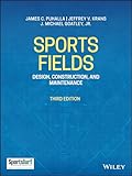 Sports Fields: Design, Construction, and Maintenance