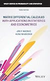 Matrix Differential Calculus With Applications In Statistics And Econometrics Wiley Series In Probability And Statistics