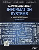 Managing And Using Information Systems A Strategic Approach