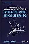 Essentials of Mathematical Methods in Science and Engineering