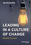 Leading In A Culture Of Change