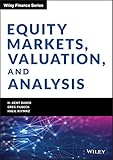Equity Markets Valuation And Analysis Wiley Finance
