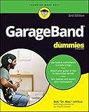 Garageband For Dummies 2nd Edition For Dummies Computertech