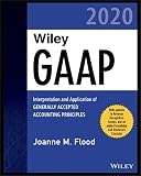 Wiley Gaap 2020 Interpretation And Application Of Generally Accepted Accounting Principles Wiley Regulatory Reporting