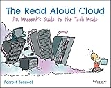 The Read Aloud Cloud An Innocents Guide To The Tech Inside