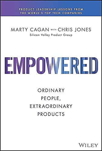 Empowered by Marty Cagan