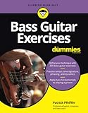 Bass Guitar Exercises For Dummies (For Dummies (Music))