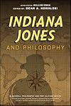 Indiana Jones and Philosophy: Why Did it Have to be Socrates?