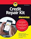 Credit Repair Kit For Dummies, 5th Edition