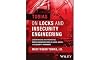 Tobias on Locks and Insecurity Engineering: Understanding and Preventing Design Vulnerabilities in Locks, Safes, and Security Hardware