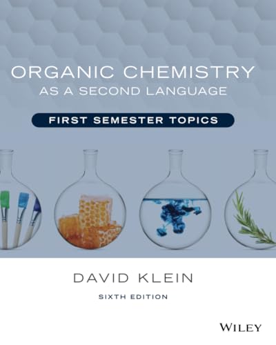 Organic Chemistry as a Second Language: First Semester Topics