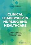 Clinical Leadership in Nursing and Healthcare