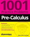 1,001 Pre-Calculus Practice Problems For Dummies