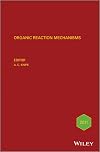 Organic reaction mechanisms, 2011 : an annual survey covering the literature dated January to December 2011