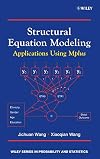 Structural Equation Modeling: Applications Using Mplus (Wiley Series in Probability and Statistics)