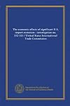 The economic effects of significant U.S. import restraints : investigation no. 332-325 /