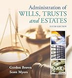 Administration Of Wills Trusts And Estates
