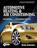 Todays Technician Automotive Heating Air Conditioning Shop Manual