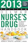 2013 Delmar Nurse's Drug Handbook