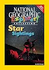 Star Sightings (National Geographic Explorer! Collection)