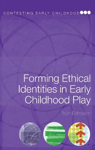 Cover of Forming Ethical Identities in Early Childhood Play