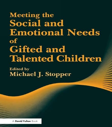 Cover of Meeting the Social and Emotional Needs of Gifted and Talented Children